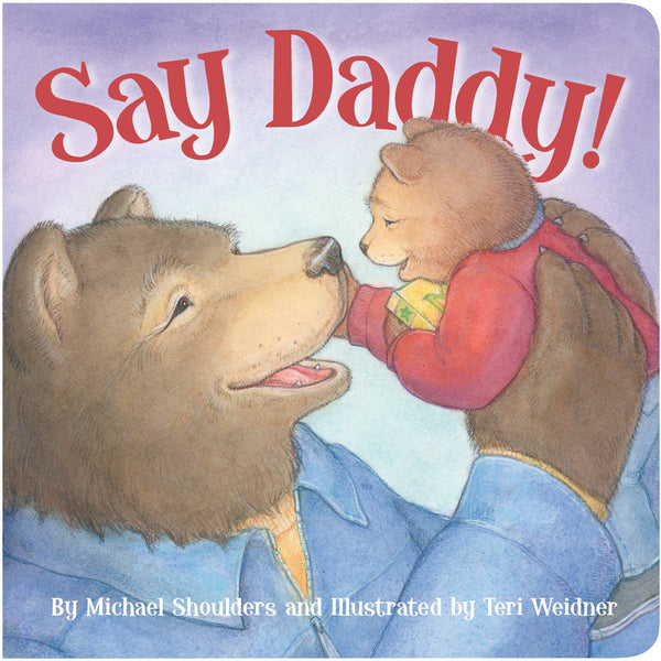 Say Daddy! board book for toddlers