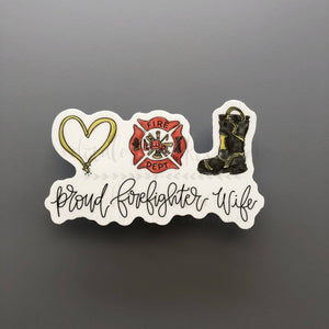 Proud Firefighter Wife Sticker